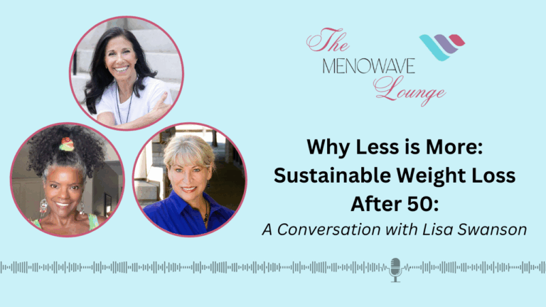 Why Less is More: Sustainable Weight Loss After 50: A Conversation with Lisa Swanson